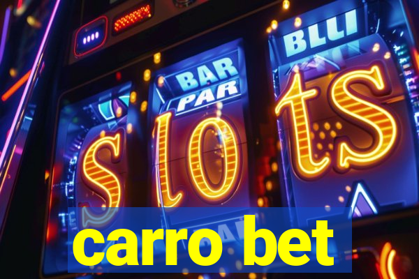 carro bet